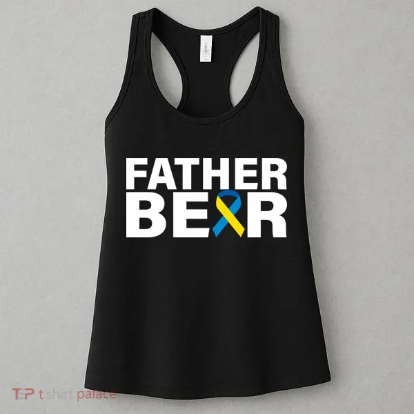 Father Bear Down Syndrome Awareness Women's Tank Top