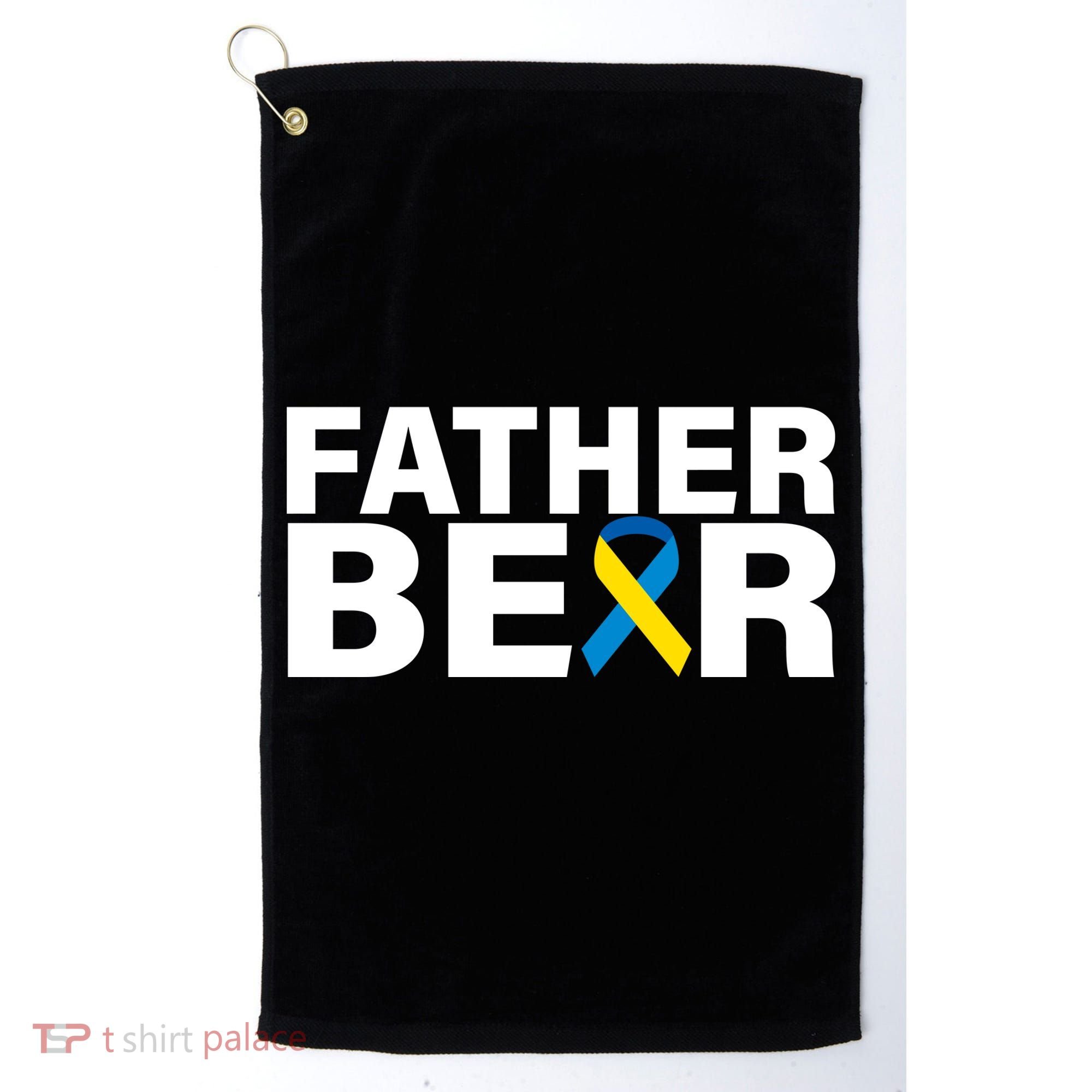 Father Bear Down Syndrome Awareness Golf Towel