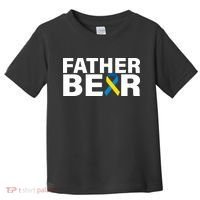 Father Bear Down Syndrome Awareness Toddler T-Shirt thumb 0
