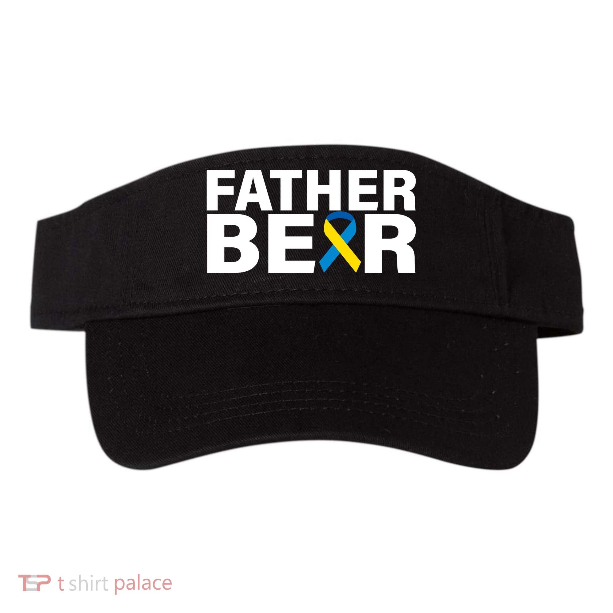 Father Bear Down Syndrome Awareness Visor