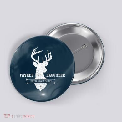 Father Daughter Hunting Button