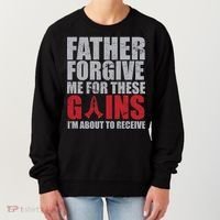 Father Forgive Me For These Gains  Women's Sweatshirt thumb 0