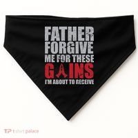 Father Forgive Me For These Gains  USA-Made Doggie Bandana thumb 0