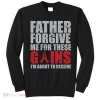 Father Forgive Me For These Gains  Sweatshirt thumb 0