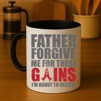 Father Forgive Me For These Gains  Coffee Mug thumb 4