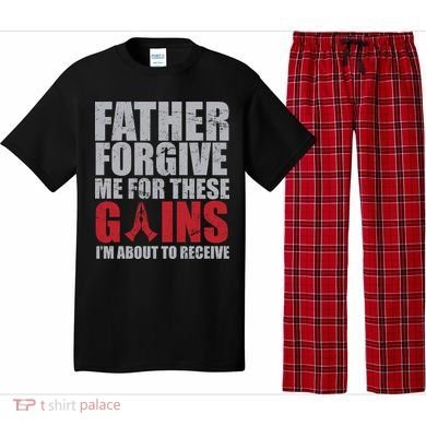 Father Forgive Me For These Gains  Pajama Set