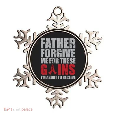 Father Forgive Me For These Gains  Ornament