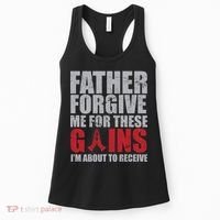 Father Forgive Me For These Gains  Women's Tank Top thumb 0