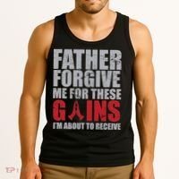 Father Forgive Me For These Gains  Tank Top thumb 3