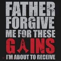 Father Forgive Me For These Gains  Women's T-Shirt thumb 6