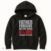 Father Forgive Me For These Gains  Kids Hoodie thumb 0