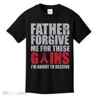 Father Forgive Me For These Gains  Kids T-Shirt thumb 0