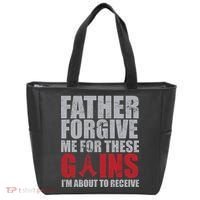 Father Forgive Me For These Gains  Tote Bag thumb 0