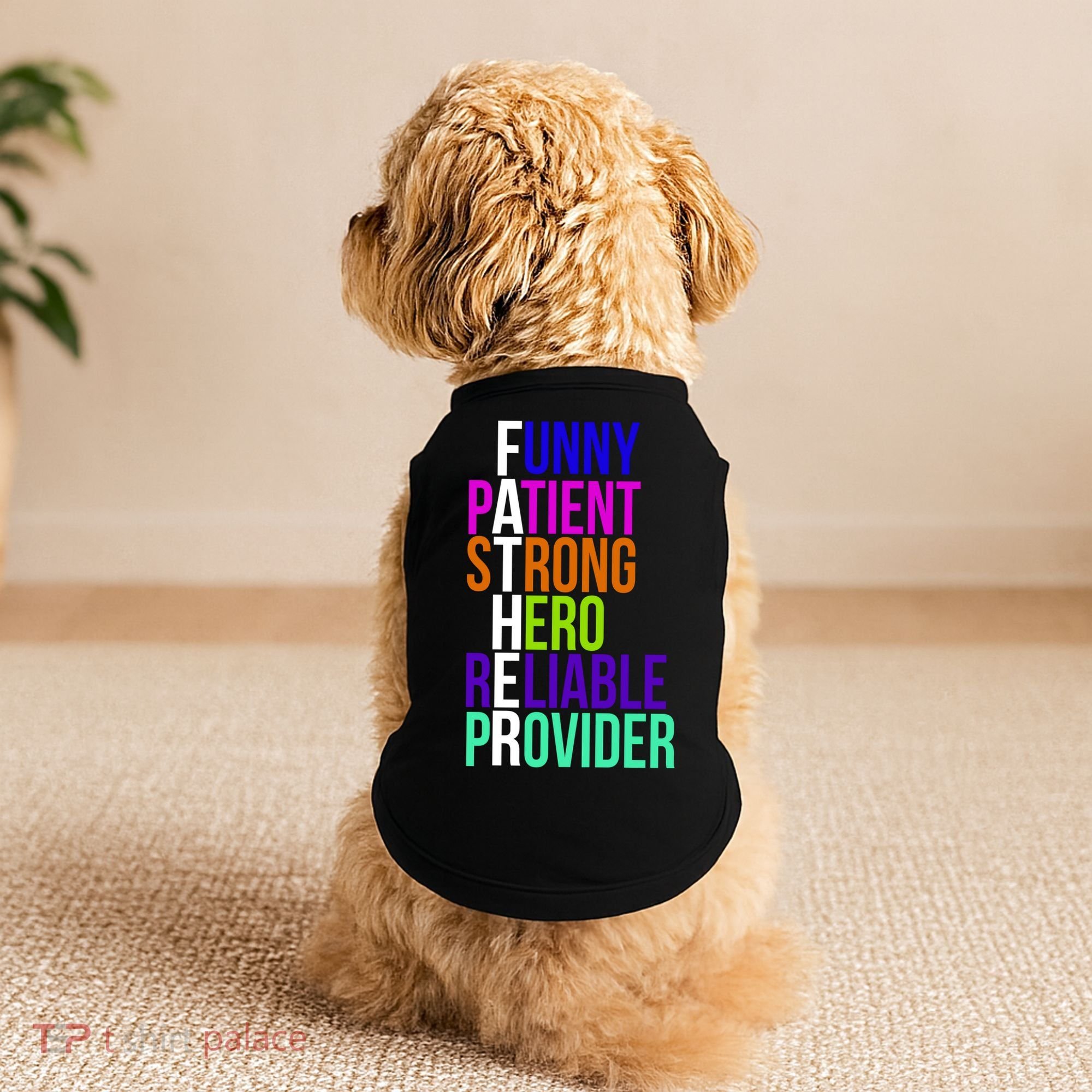 Father Funny Patient Strong Hero Provider Doggie Tank