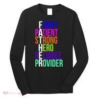 Father Funny Patient Strong Hero Provider Long Sleeve Shirt thumb 0