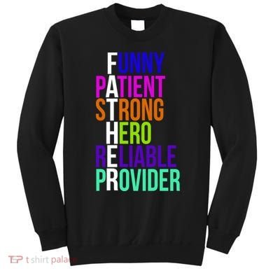 Father Funny Patient Strong Hero Provider Sweatshirt
