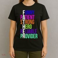 Father Funny Patient Strong Hero Provider T-Shirt thumb 4