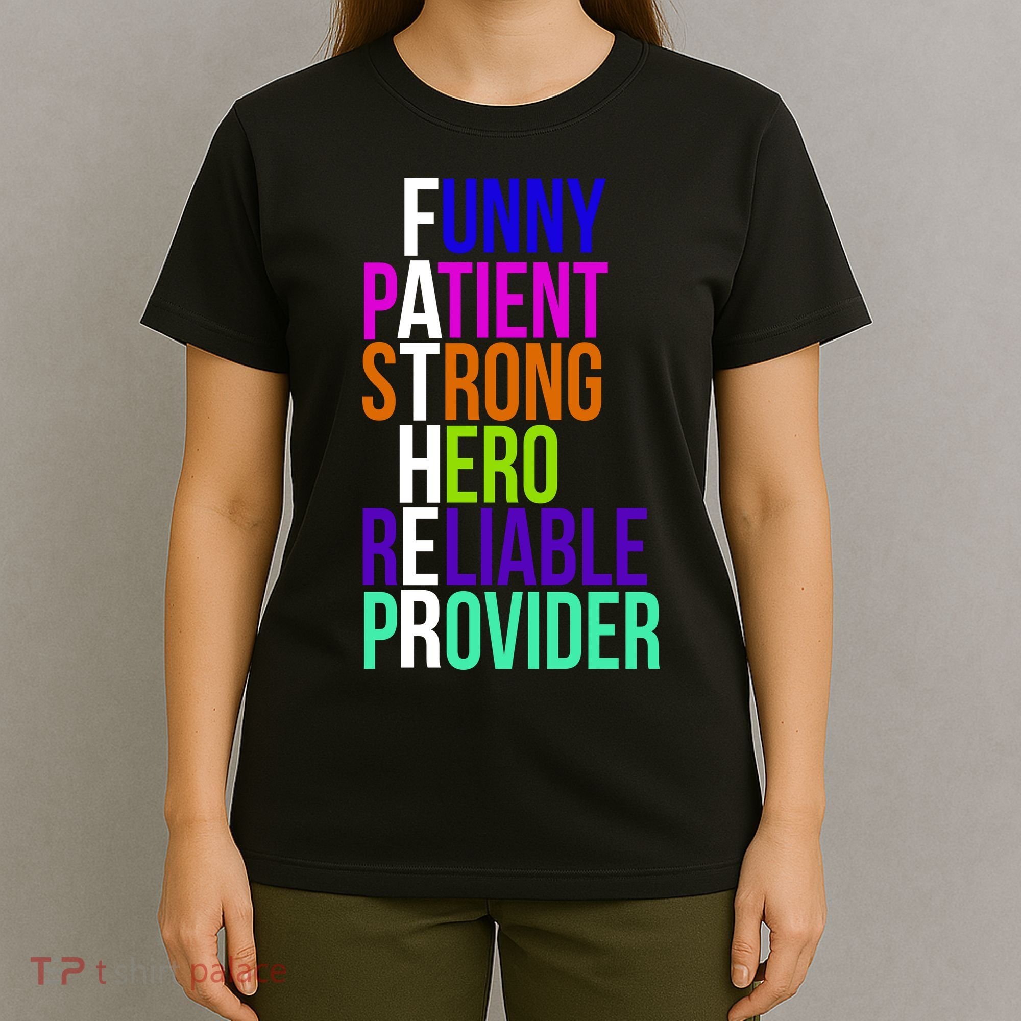 Father Funny Patient Strong Hero Provider T-Shirt