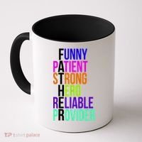 Father Funny Patient Strong Hero Provider Coffee Mug thumb 0