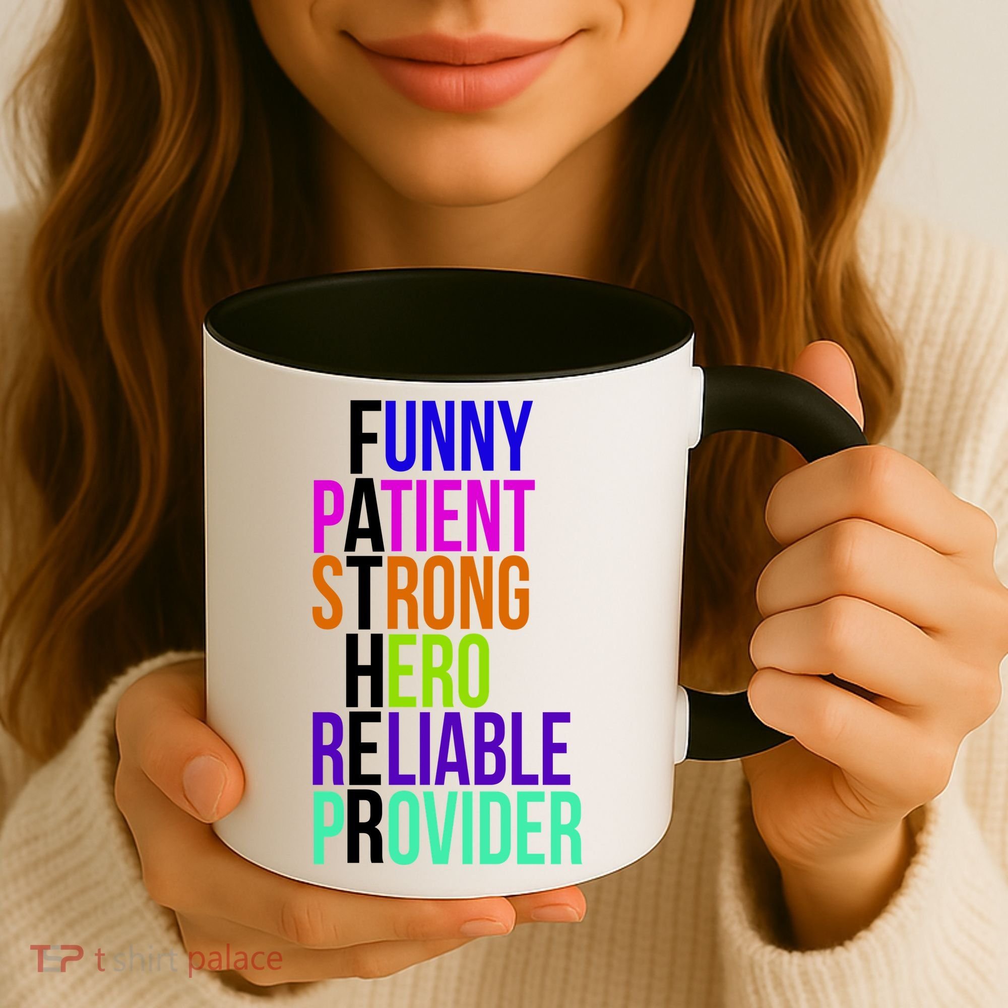Father Funny Patient Strong Hero Provider Coffee Mug