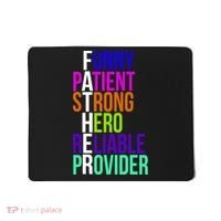 Father Funny Patient Strong Hero Provider Mousepad thumb 0