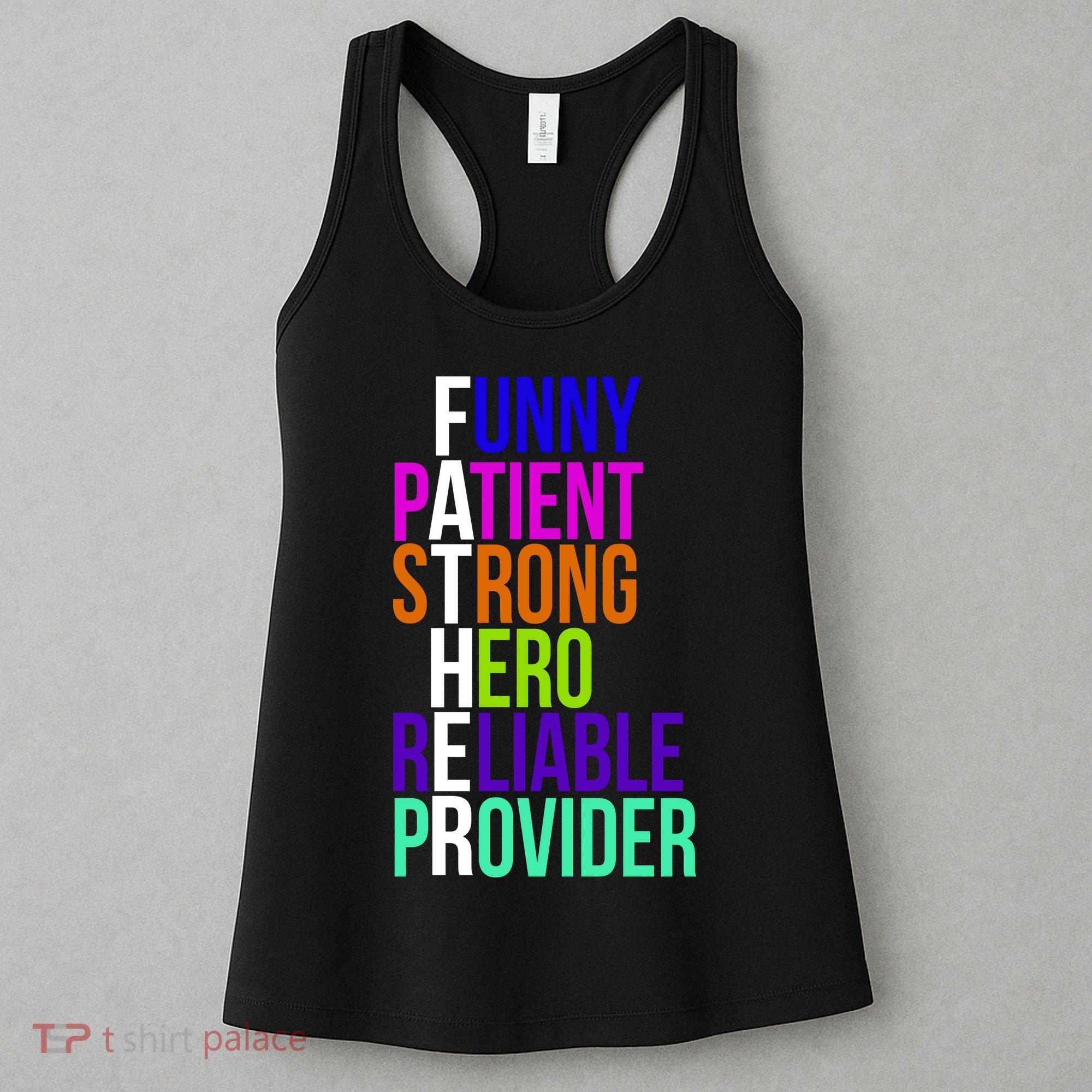 Father Funny Patient Strong Hero Provider Women's Tank Top