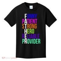 Father Funny Patient Strong Hero Provider Kids T-Shirt thumb 0