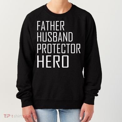 Father Husband Protector Hero Women's Sweatshirt