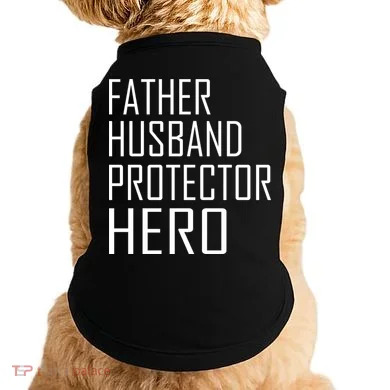 Father Husband Protector Hero Doggie Tank
