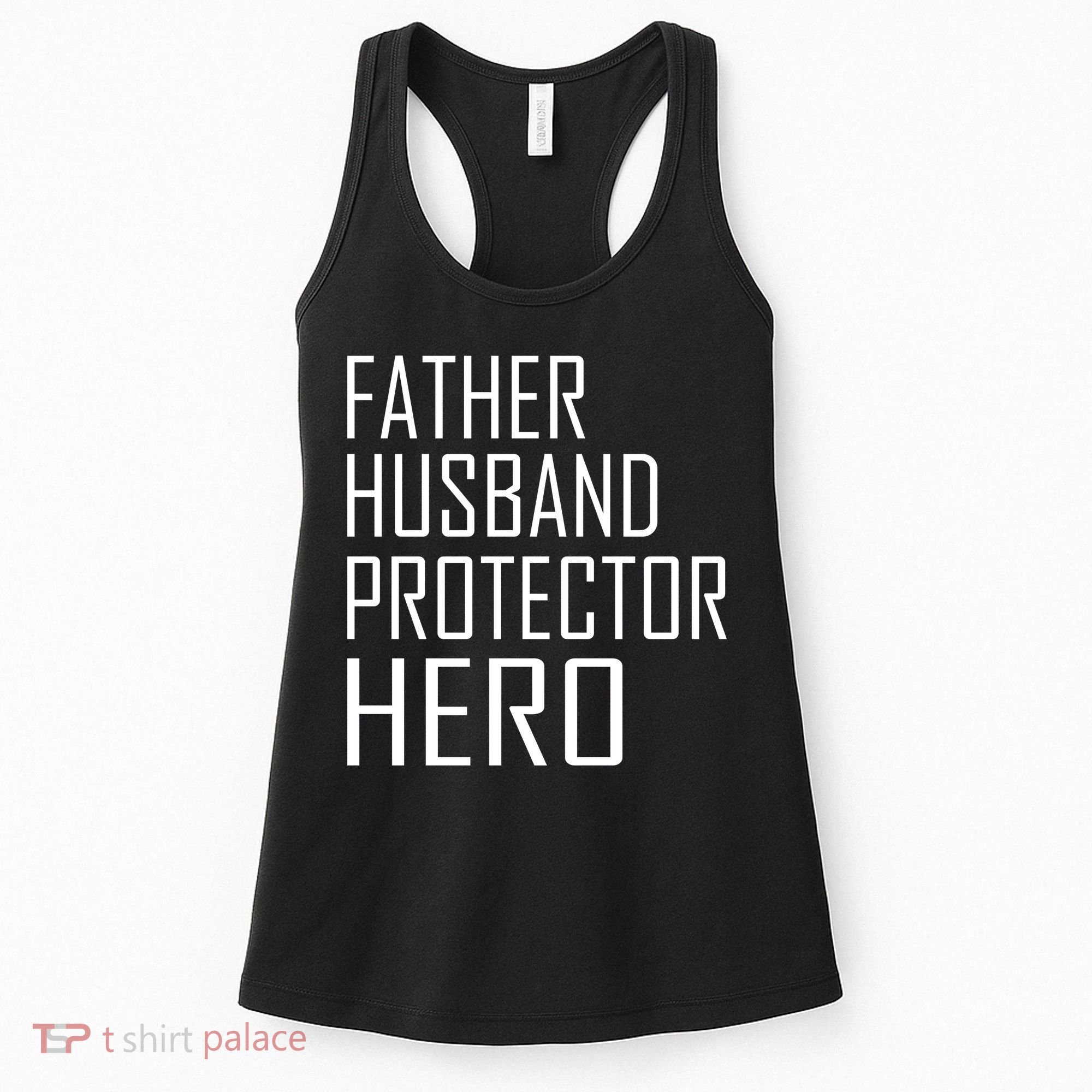 Father Husband Protector Hero Women's Tank Top