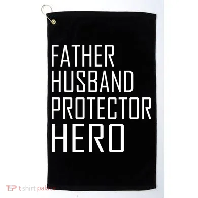 Father Husband Protector Hero Golf Towel