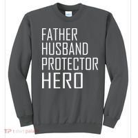 Father Husband Protector Hero Sweatshirt thumb 0