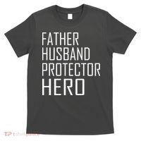 Father Husband Protector Hero T-Shirt thumb 0