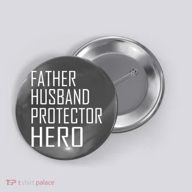 Father Husband Protector Hero Button