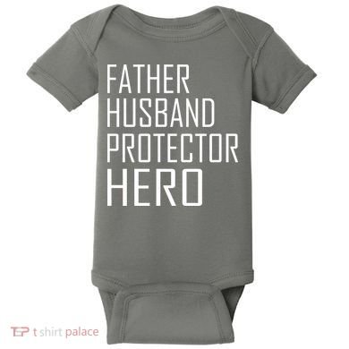 Father Husband Protector Hero Baby Bodysuit