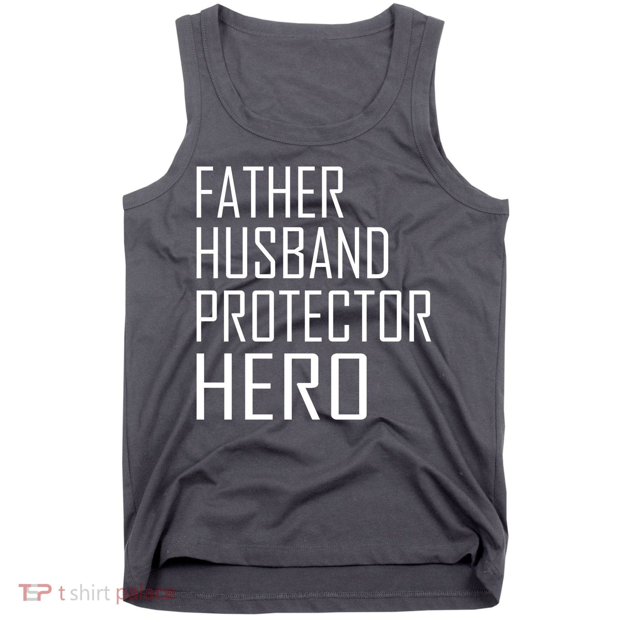 Father Husband Protector Hero Tank Top