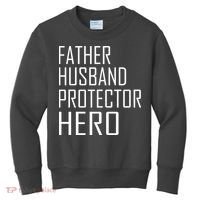 Father Husband Protector Hero Kids Sweatshirt thumb 0