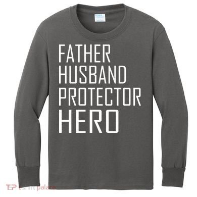 Father Husband Protector Hero Kids Long Sleeve Shirt