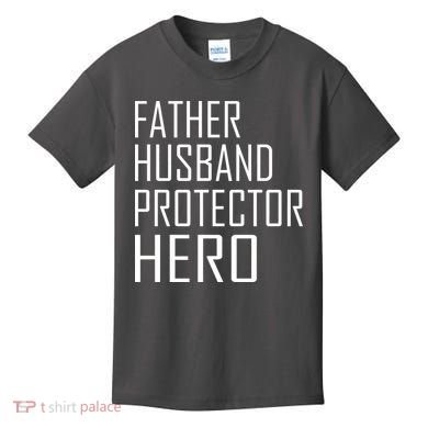 Father Husband Protector Hero Kids T-Shirt