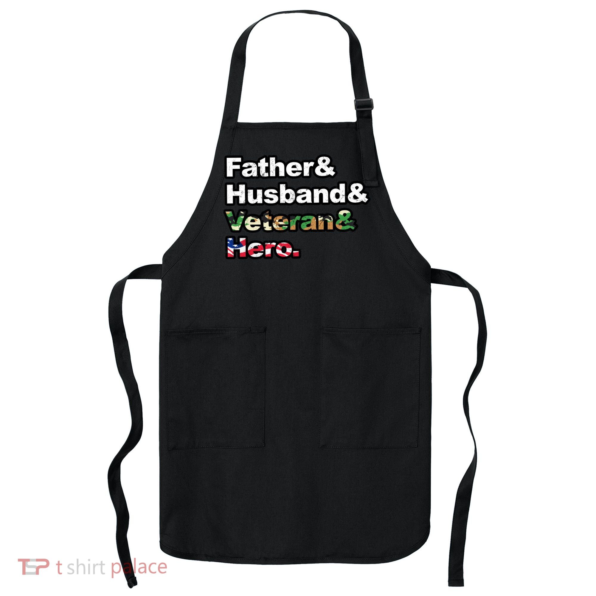 Father Husband Veteran Hero Apron