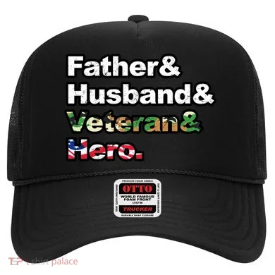 Father Husband Veteran Hero Hat