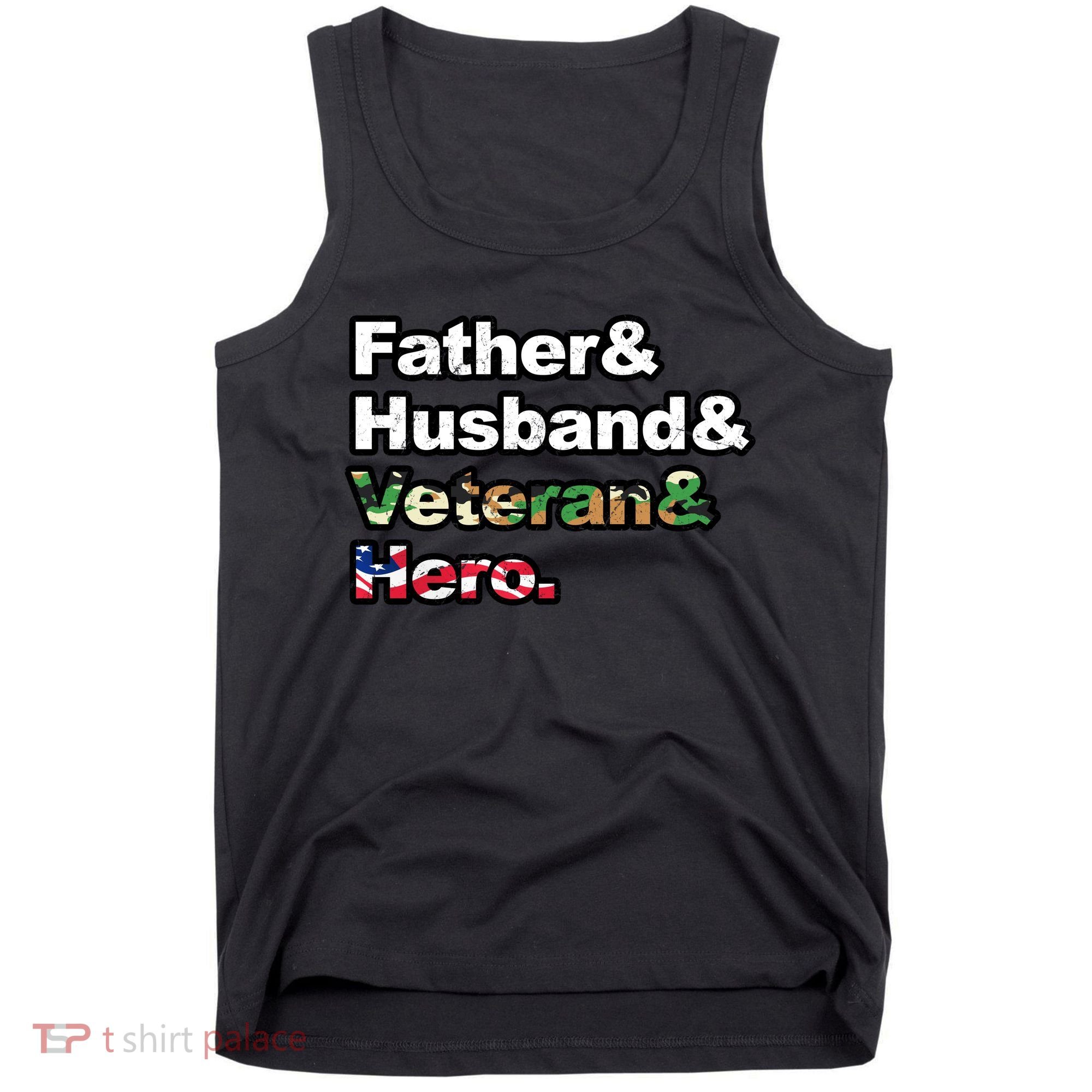 Father Husband Veteran Hero Tank Top