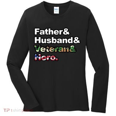 Father Husband Veteran Hero Women's Long Sleeve Shirt