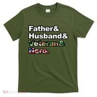 Father Husband Veteran Hero T-Shirt thumb 0