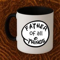 Father Of All Things Coffee Mug thumb 2