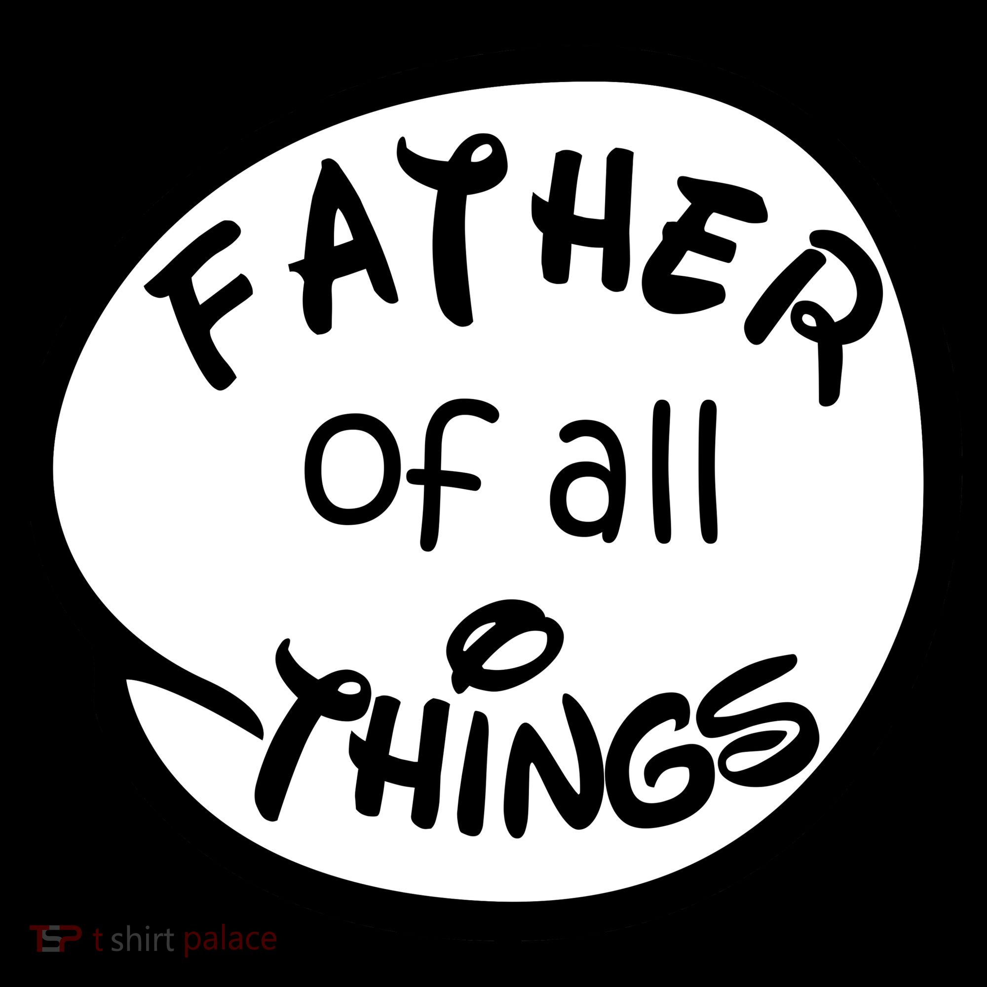 Father Of All Things Coffee Mug