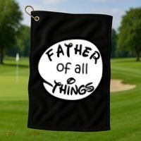 Father Of All Things Golf Towel thumb 1