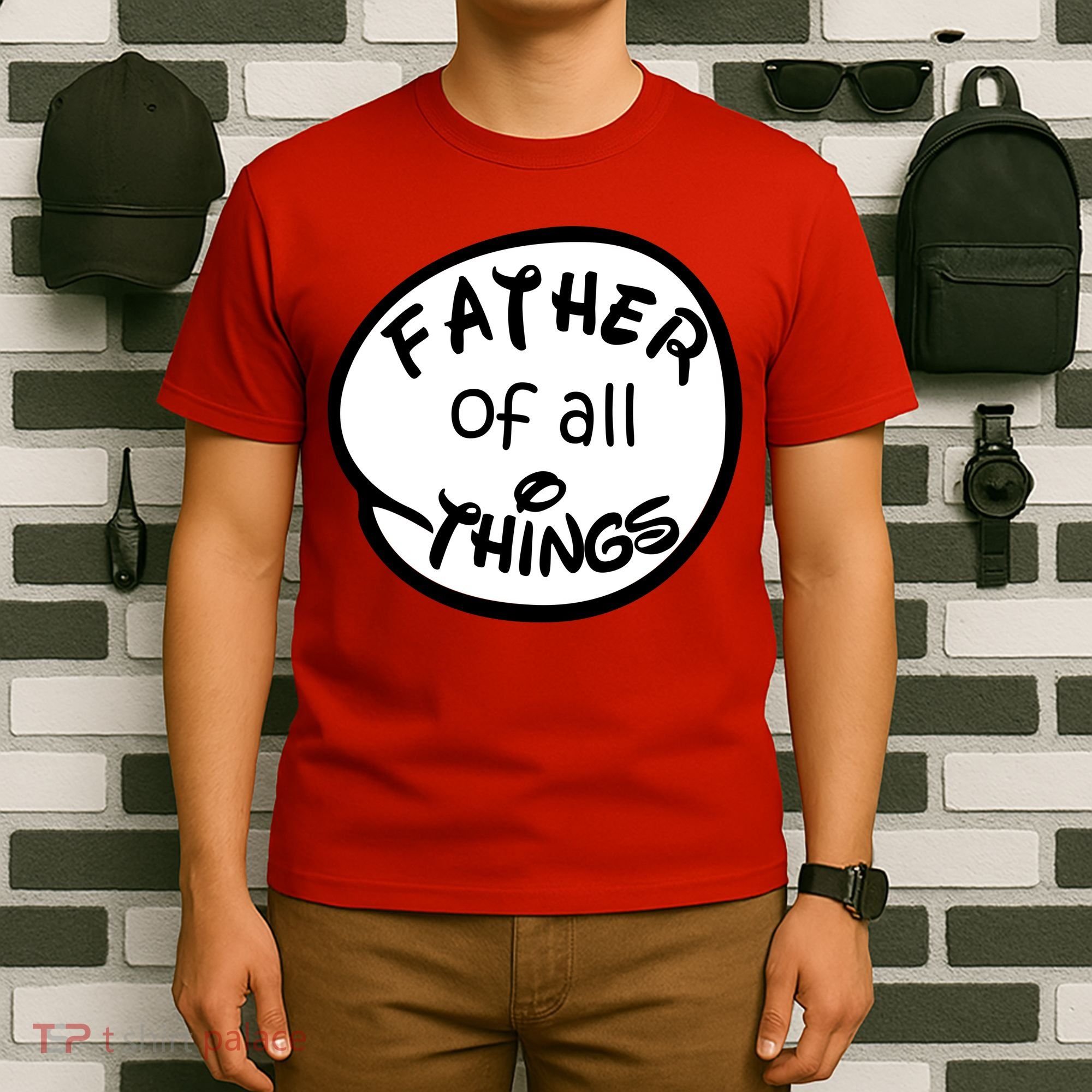 Father Of All Things T-Shirt