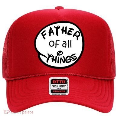 Father Of All Things Hat