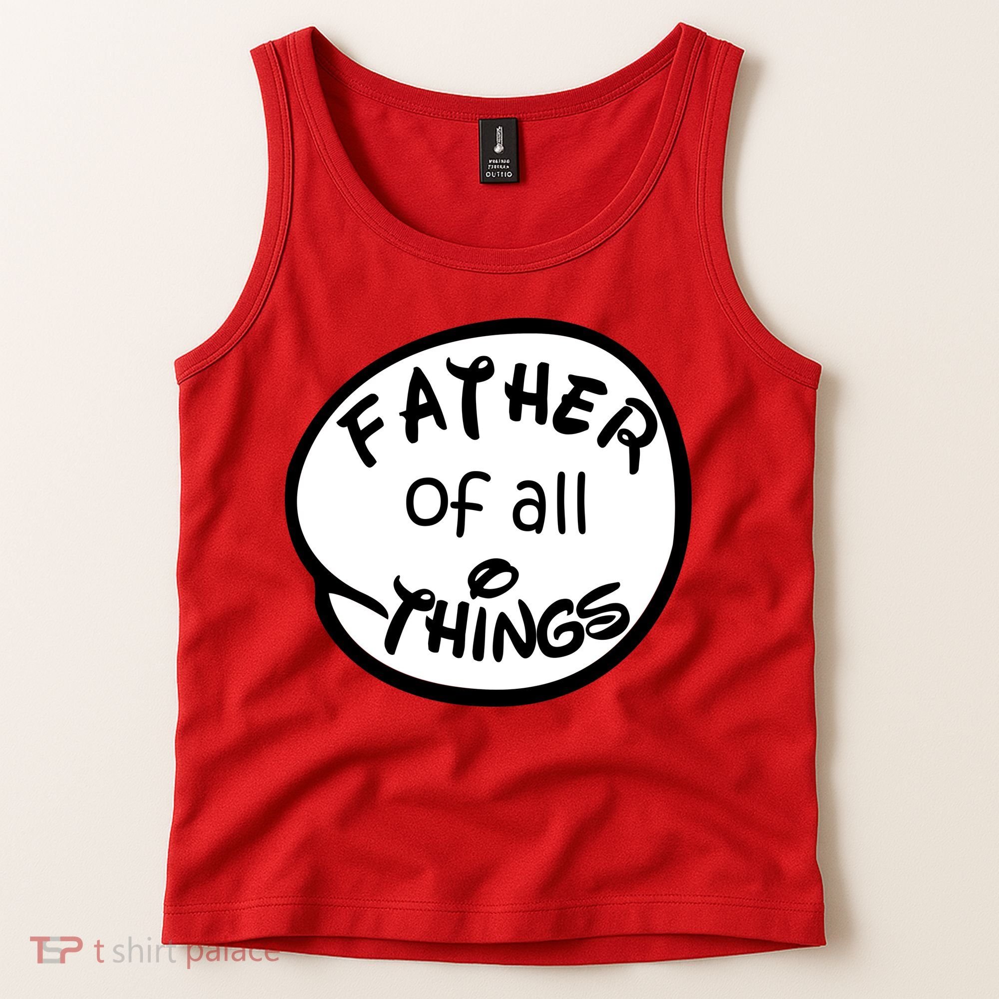 Father Of All Things Tank Top